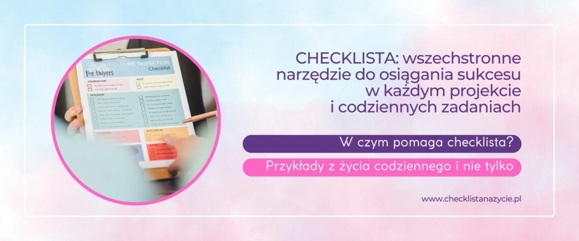 w czym pomaga checklista na życie
